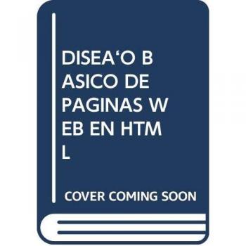 DISEÑO BÁSICO DE PÁGINAS WEB EN HTML