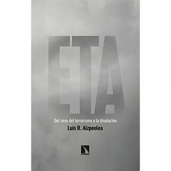 ETA: Del cese del terrorismo a la disolución: 832