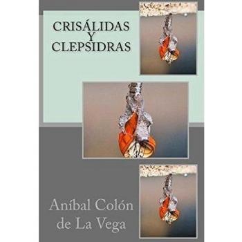 Crisalidas y clepsidras
