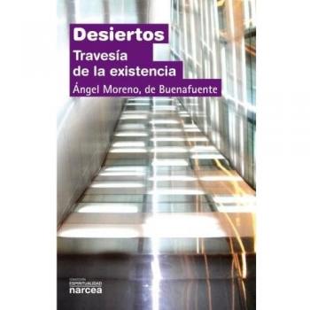 Desiertos. travesía de La existencia: 257