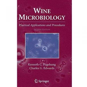Wine Microbiology: Practical Applications and Procedures
