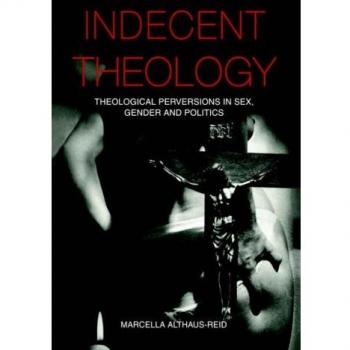 Indecent Theology