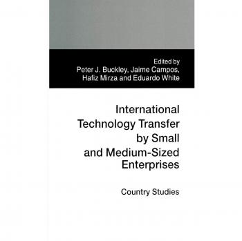 International Technology Transfer by Small and Medium-Sized Enterprises: Country Studies