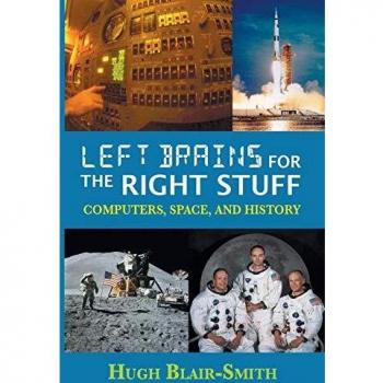 Left Brains for the Right Stuff: Computers, Space, and History