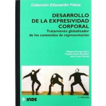 Desarrollo de la expresividad corporal: Tratamiento globalizador de los contenidos de representación: 114