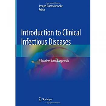Introduction to Clinical Infectious Diseases: A Problem-Based Approach