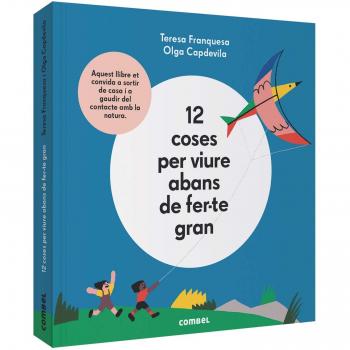 12 coses per viure abans de fer-te gran - FRANQUESA CODINACH, TERESA