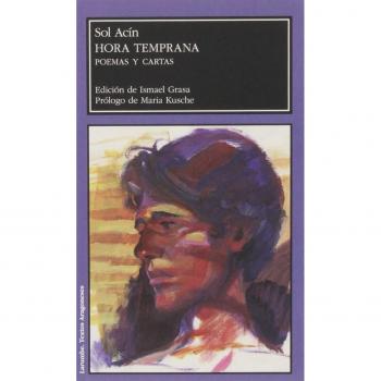Hora temprana. Poemas y cartas