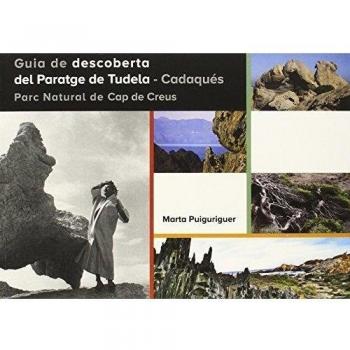 Guía de descoberta del Paratge de Tudela-Cadaqués. Parc Natural de Cap de Creus: 42.0