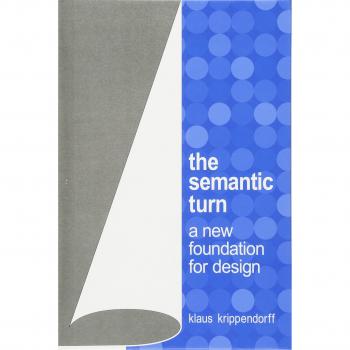 The Semantic Turn: A New Foundation for Design