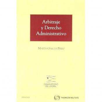 Arbitraje y Derecho Administrativo