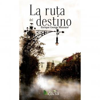 La Ruta Del Destino