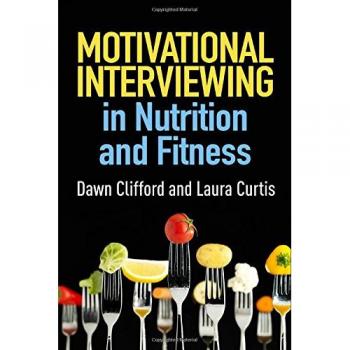 Motivational Interviewing in Nutrition and Fitness