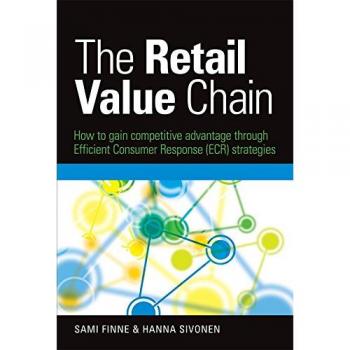 Retail Value Chain Management: Strategies for Competitive Advantage and Efficient Consumer Response