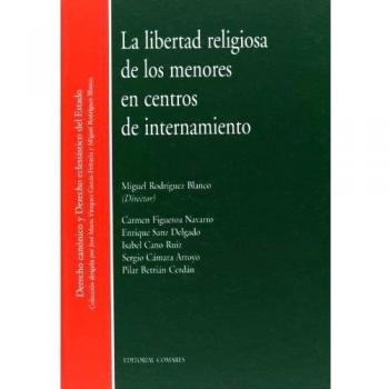La Libertad Religiosa De Los Menores En Centros De Internamiento