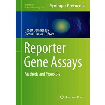 Reporter Gene Assays: Methods and Protocols: 1755