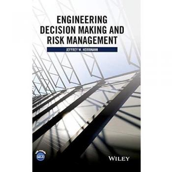Engineering Decision Making and Risk Management Guide