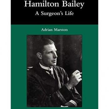 Hamilton Bailey: La Vida de un Cirujano - Edición en Pasta Blanda