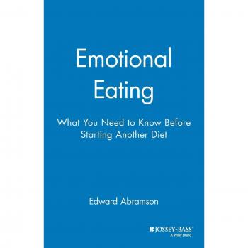 Emotional Eating Guidebook: Insights and Strategies for Mindful Dieting by Edward Abramson