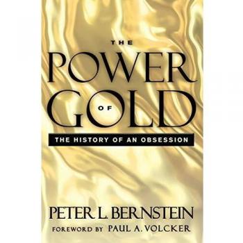 Power of Gold: The History of an Obsession