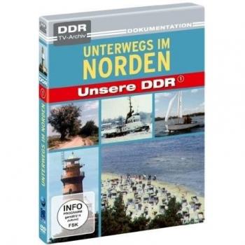 Unterwegs im Norden - Unsere DDR