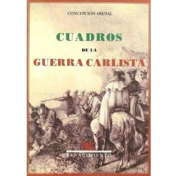 Cuadros De La Guerra Carlista