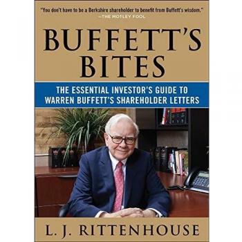 Buffett's Bites: Comprehensive Investor Guide to Warren Buffett's Shareholder Letters