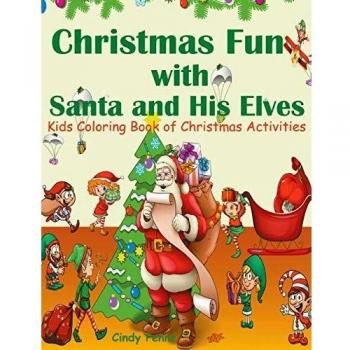 Libro de Colorear Infantil de Actividades Navideñas con Santa y sus Duendes
