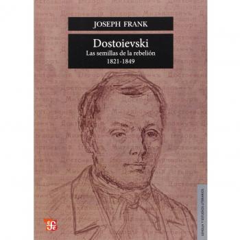 Dostoievski: Las Semillas de la Rebelion, 1821-1849