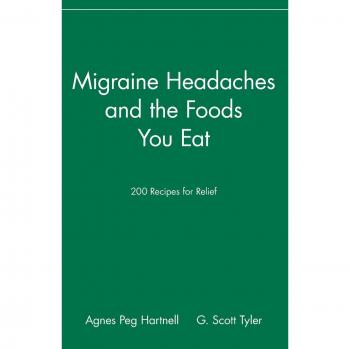 Migraine Relief Cookbook: 200 Recipes for Headache Management