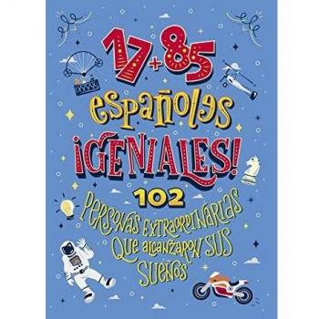 17 + 85 Españoles Geniales