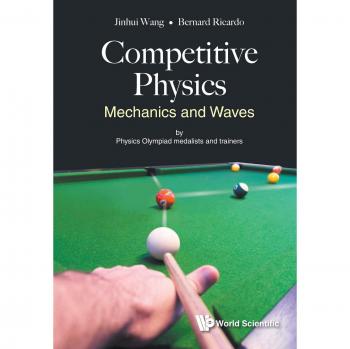 Física Competitiva: Mecánica y Ondas (Física General Todos los Aspectos)