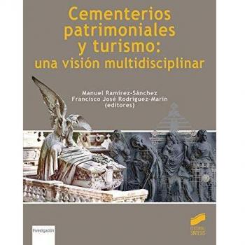 cementerios Patrimoniales y turismo: Una visión multidisciplinar: 12