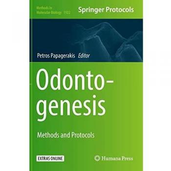 Odontogenesis: Methods and Protocols: 1922