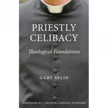 Priestly Celibacy: Theological Foundations