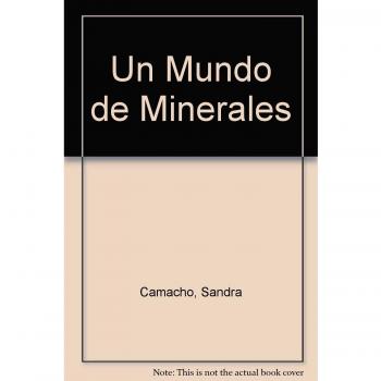 Un Mundo de Minerales