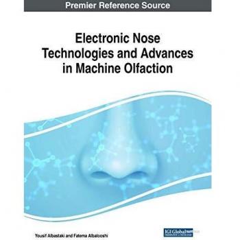 Tecnologías de Nariz Electrónica y Avances en Olfacción Artificial (Avances en Ingeniería Informática y Eléctrica)