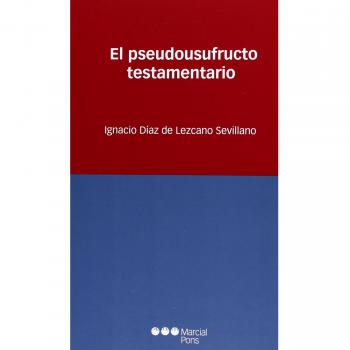 El pseudousufructo testamentario
