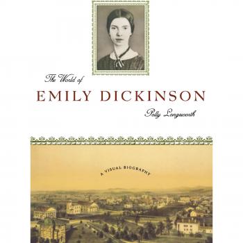 The World of Emily Dickinson