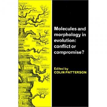 Moleculas y Morfología en la Evolución: Conflicto o Compromiso - Edición de Cambridge en Rústica