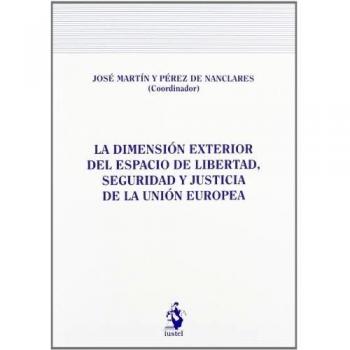 Dimension exterior del espacio de libertad, seguridad y justicia ue
