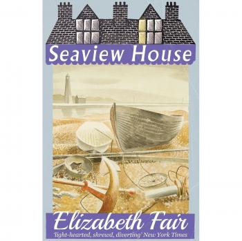 Seaview House: A Coastal Retreat by Elizabeth Fair