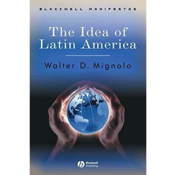 Latin American Concepts: Mignolo's Perspective on Coloniality and Knowledge