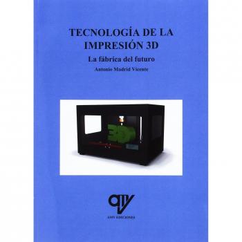 Tecnología de la Impresión 3D