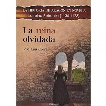 LA REINA OLVIDADA: La reina Petronila