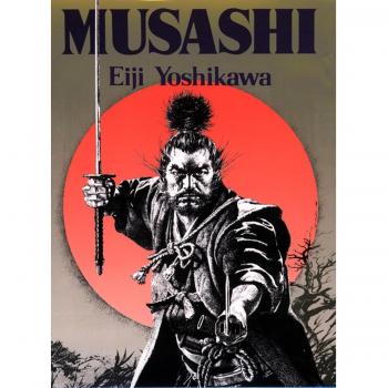 Musashi: An Epic Novel of the Samurai Era