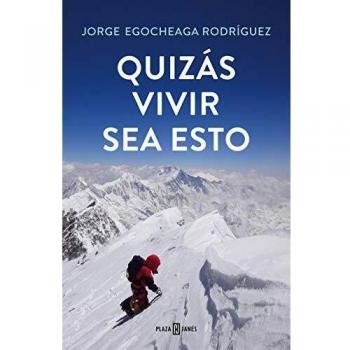 Quizás vivir sea esto