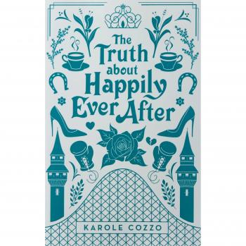 Truth About Happily Ever After, The