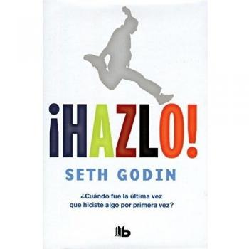 Hazlo! - Seth Godin