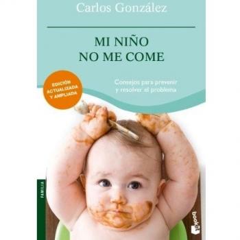Mi niño no me come - Carlos Gonzalez